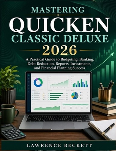 Mastering quicken classic - quicken,